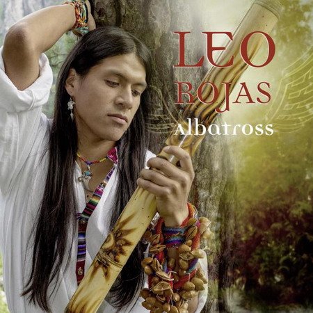 Обложка Leo Rojas - Collection (2012-2013) MP3