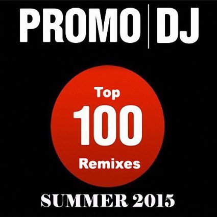 Promo DJ Top 100 Remixes Summer (2015) MP3