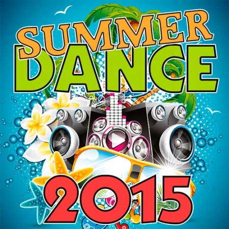 Обложка Summer Dance (2015) MP3