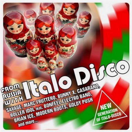 Обложка From Russia With Italo Disco [Vol.1-8] (2012-2014) Mp3