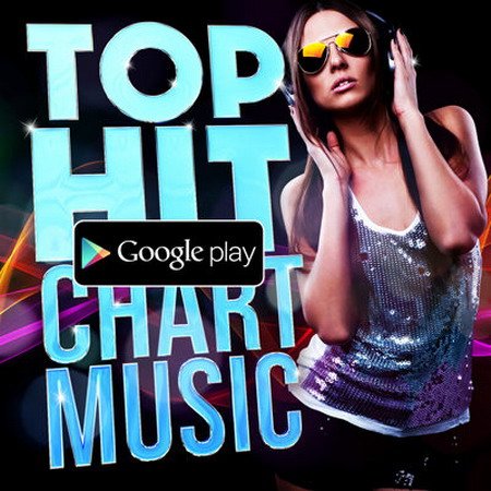 Google Play Hit Chart (October) (2015) MP3