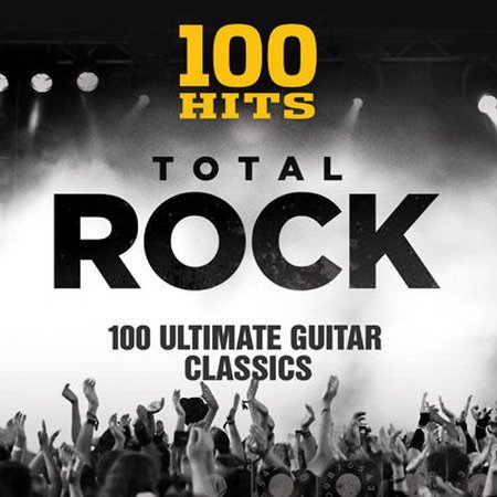 Обложка 100 Hits Total Rock (5CD) (2015) MP3