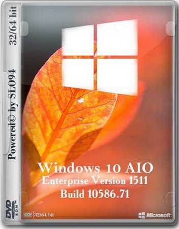 Обложка Windows 10 Enterprise AIO 2in1 (32/64 bit) v.02.02.16 (RUS/2016) by SLO94