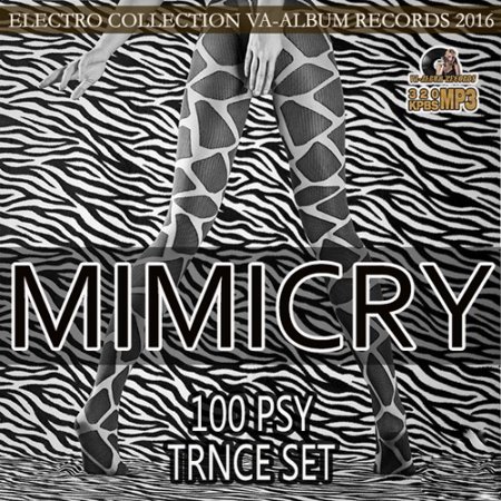 Обложка Mimicry: Psy Trance Set (2016) MP3