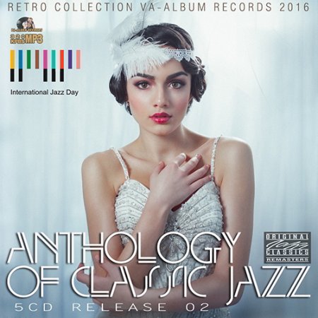 Обложка Anthology Of Classic Jazz: Reliz 02 (2016) MP3