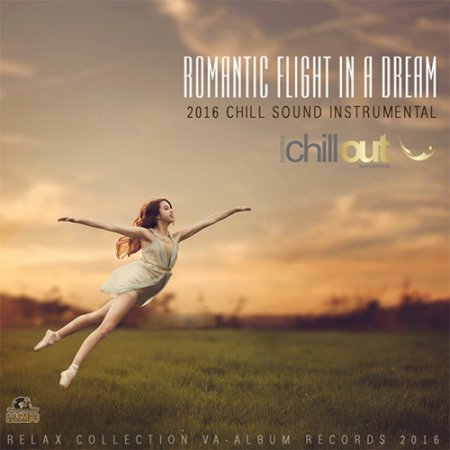 Обложка Romantic Flight In A Dream (2016) MP3
