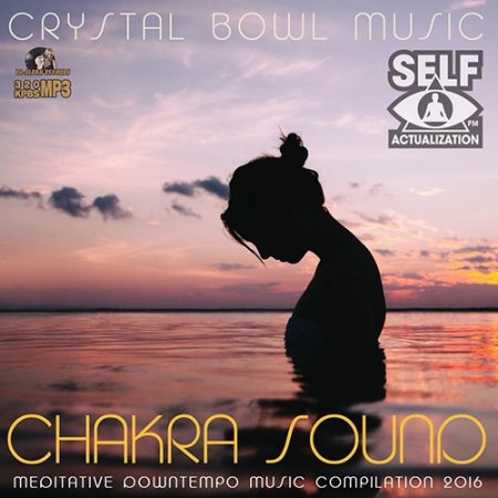 Обложка Crystal Bowl Music: Chakra Sound (2016) MP3