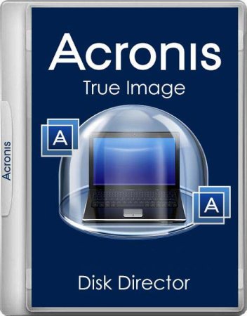 Обложка Acronis True Image 2017 20.0.5534 + Universal Restore 11.5.40028 + Disk Director 12.0.3270 BootCD/USB (x86/x64 UEFI) Rus