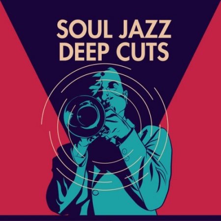 Обложка Soul Jazz Deep Cuts (2016) MP3