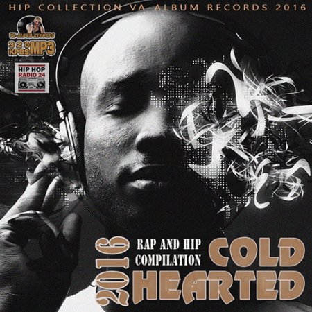 Обложка Cold Hearted: Rap Collection (2016) MP3