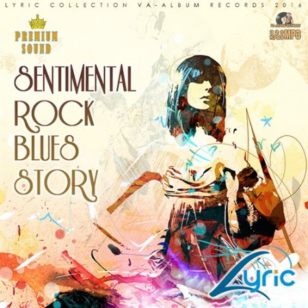 Обложка Sentimental Rock Blues Story (2016) MP3