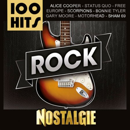 Обложка 100 Hits Rock Nostalgie (2016) MP3