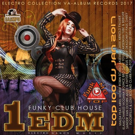 Обложка 1EDM: Funky Club House (2017) MP3