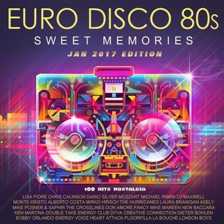 Обложка Sweet Memories: Euro Disco 80s (2017) MP3