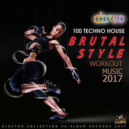 Обложка Brutal Style Workout Music (2017) MP3