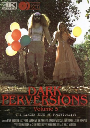 Обложка Темные извращения 5 / Dark Perversions 5 (2017) FullHD
