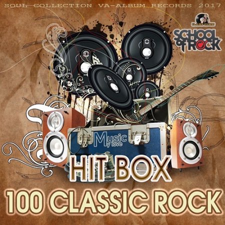 Обложка Hit Box 100 Classic Rock (2017) MP3