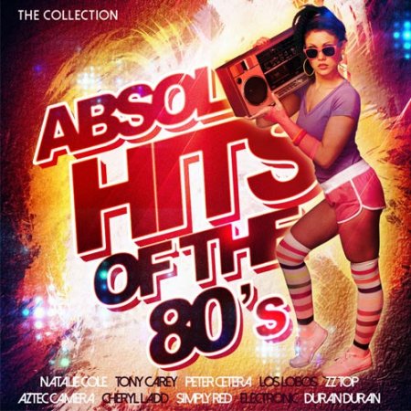 Обложка Absolute Hits Of The 80’s (2017) MP3
