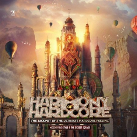 Обложка Harmony Of Hardcore (2017) MP3