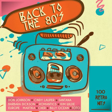 Обложка Back To The 80's (2017) Mp3