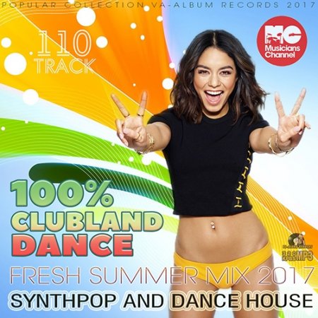 Обложка 100% Clubland Dance: Synthpop House (2017) MP3