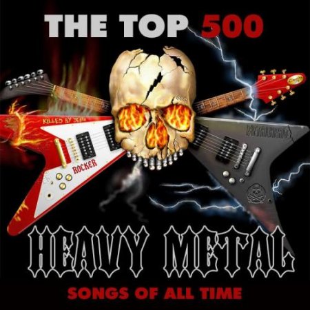 Обложка The Top 500 Heavy Metal Songs of All Time (35CD) Mp3