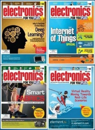 Обложка Подшивка журнала - Electronics For You №1-12 (January-December 2017) PDF. Архив 2017