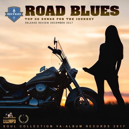Обложка Road Blues: Top 50 Songs (2017) Mp3