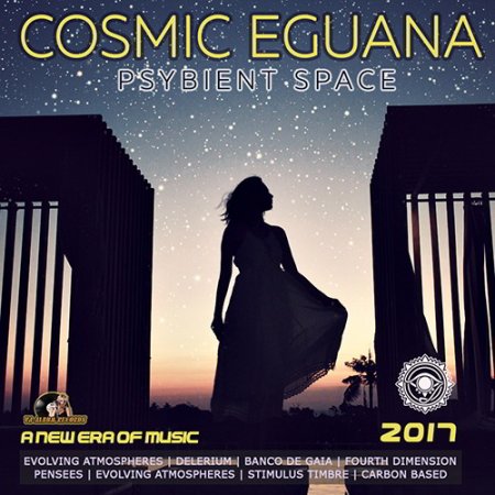 Обложка Cosmic Eguana: Psybient Space (2017) Mp3