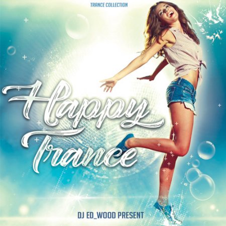 Обложка Happy Trance (2018) Mp3