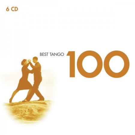 Обложка 100 Best Tangos (6CD Box Set) (2011) FLAC/MP3