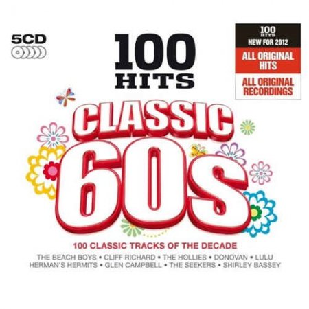 Обложка 100 Hits: Classic 60s (5CD Box Set) (2011) FLAC