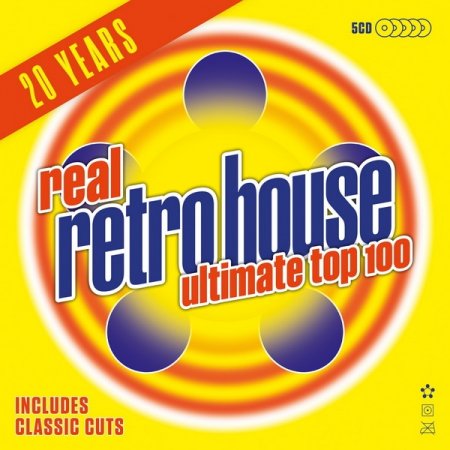 Обложка Real Retro House Ultimate Top 100 (5CD) (2018) FLAC