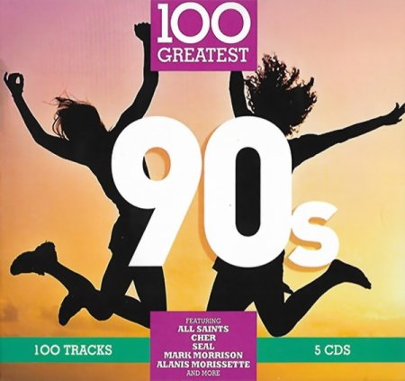 Обложка 100 Greatest 90s (2018) FLAC