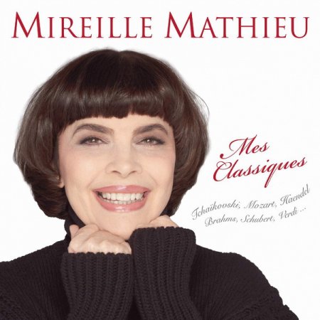 Обложка Mireille Mathieu - Mes classiques (2018) FLAC/Mp3