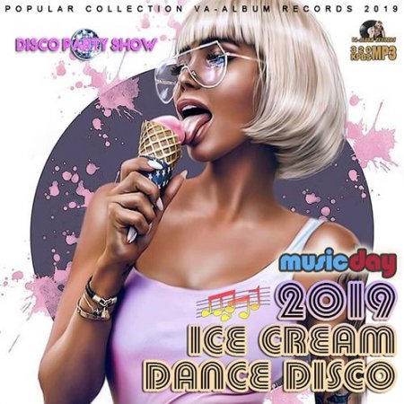 Обложка Ice Cream Dance Disco (2019) Mp3