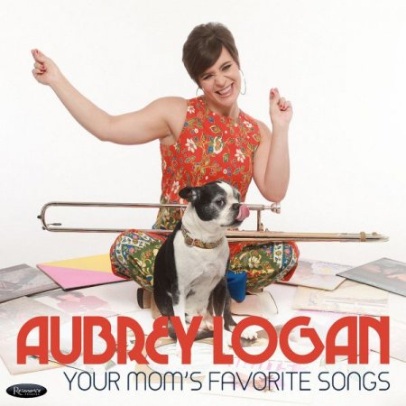 Обложка Aubrey Logan - Your Mom's Favorite Songs (2019) FLAC