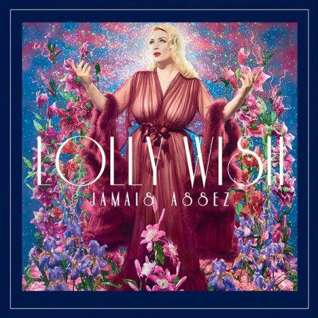 Обложка Lolly Wish - Jamais assez (2019) FLAC