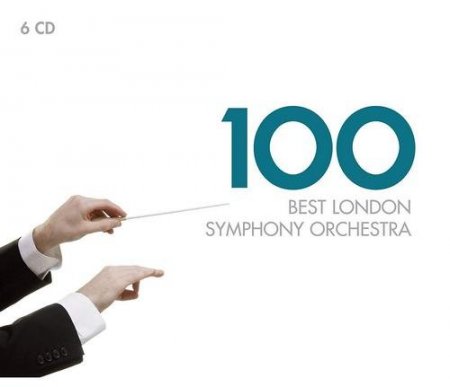 Обложка 100 Best London Symphony Orchestra (6CD Remastered Box Set) FLAC