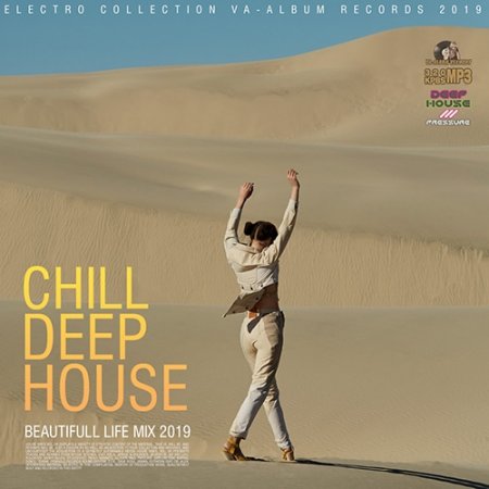 Обложка Chill Deep House: Beautifull Live Mix (2019) Mp3