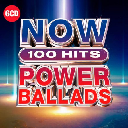 Обложка NOW 100 Hits Power Ballads (6CD) Mp3