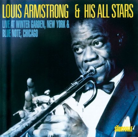 Обложка Louis Armstrong & His All-Stars - Live at Winter Garden, New York & Blue Note, Chicago (1995) FLAC