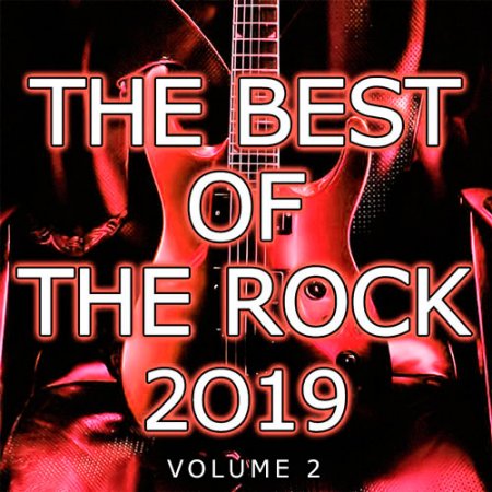 Обложка The Best Of The Rock Vol.2 (2019) Mp3