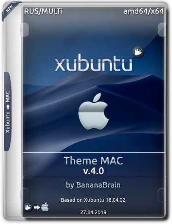 Обложка Xubuntu 18.04 x64 Theme Mac v.4.0 by BananaBrain (2019) RUS/Multi