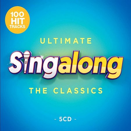 Обложка Ultimate Singalong - The Classics (5CD) (2019) MP3