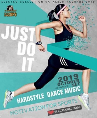 Обложка Just Do It: Hardstyle Sport Dance Music (2019) Mp3