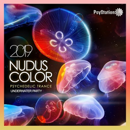 Обложка Nudus Color: Underwater Psy Trance Party (2019) Mp3