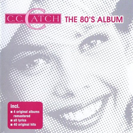 Обложка C. C. Catch - The 80's Album (2CD) FLAC
