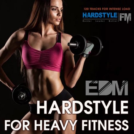 Обложка EDM Hardstyle For Heavy Fitness (2019) Mp3