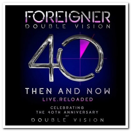 Обложка Foreigner - Double Vision: Then and Now (FLAC)